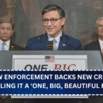 U.S. Law Enforcement Backs New Crime Bill, Calling It a ‘One, Big, Beautiful Bill’