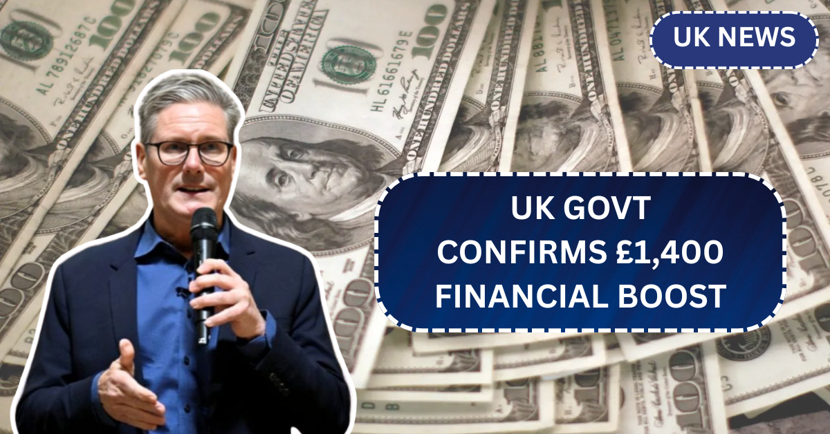 UK Govt Confirms £1,400 Financial Boost Alongside Biggest Ever Upgrade to Workers’ Rights