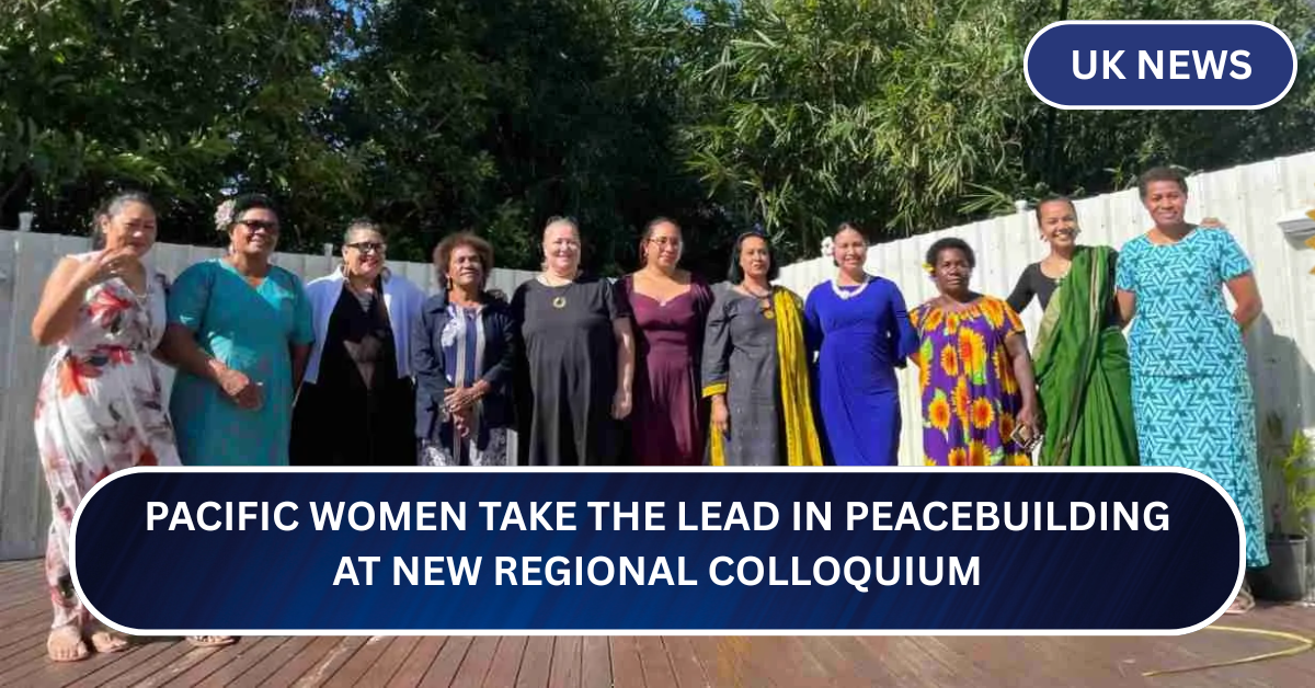Pacific Women Take the Lead in Peacebuilding at New Regional Colloquium