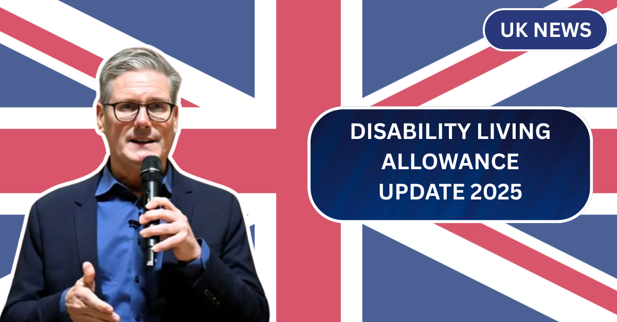 Disability Living Allowance Update 2025 – Are You Eligible for the New £184.30 Weekly Rate?